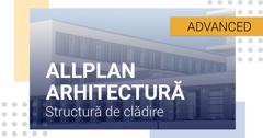 Allplan Arhitectură - Structură de Cladire