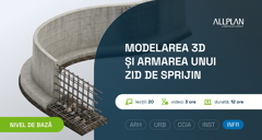ALLPLAN -  Modelarea 3D și armarea unui zid de sprijin
