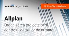 Organizarea proiectelor și controlul detaliilor de armare cu modulul de inginerie