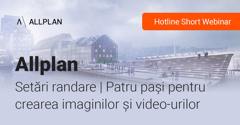 Cum randezi in Allplan AEC? Patru pasi pentru crearea imaginilor si video-urilor