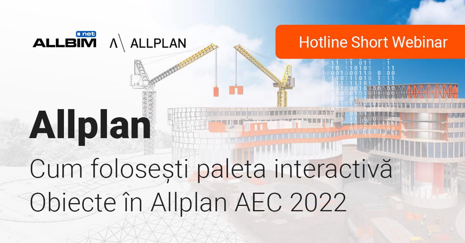 Cum folosesti paleta interactiva Obiecte in Allplan AEC 2022
